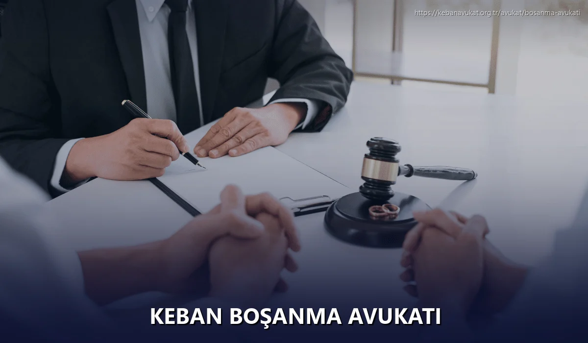 Keban Boşanma Avukatı