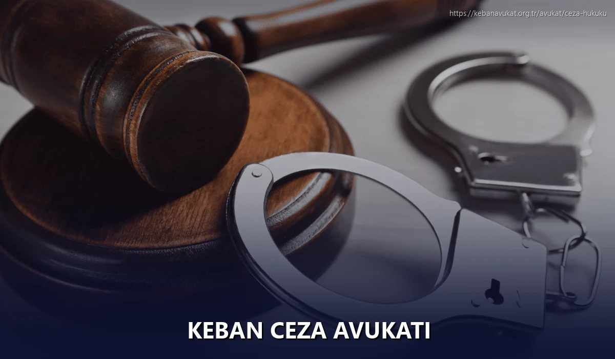 Keban Ceza Avukatı