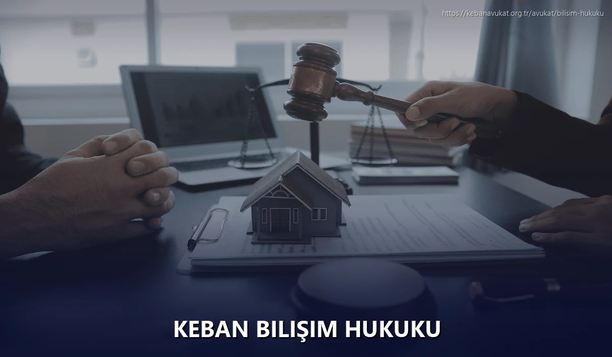 Keban Bilişim Hukuku